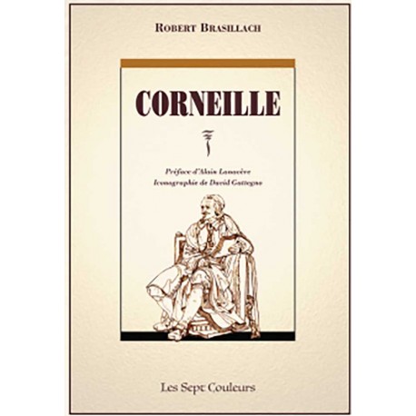 Corneille - Robert Brasillach