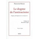 Le dogme de l'antiracisme - Pierre de Meuse