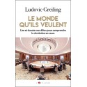 Le monde qu'ils veulent - Ludivic Greiling