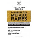 La guerre des métaux rares - Guillaume Pitron