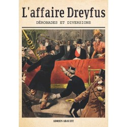 L'affaire Dreyfus T4 - Dérobades et diversions - Adrien Abauzit