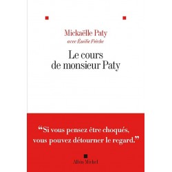 Le cours de Monsieur Paty - Mickaëlle Paty, Emilie Frèche