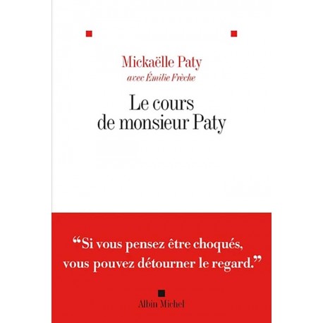 Le cours de Monsieur Paty - Mickaëlle Paty