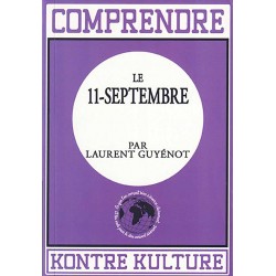 Comprendre le 11 septembre - Laurent Guyénot