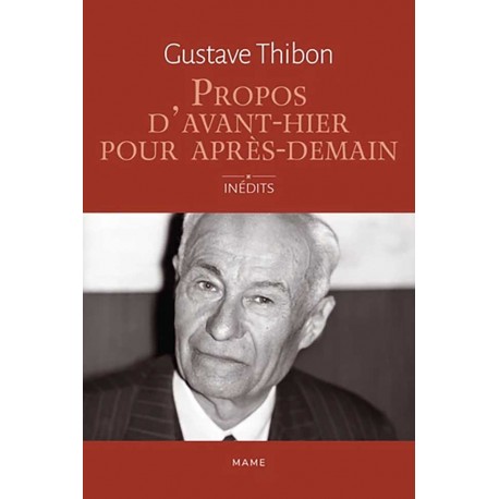 Propos d'avant-hier pour après-demain - Gustave Thibon