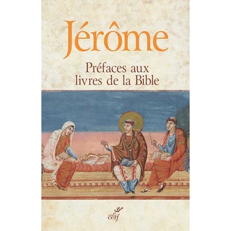 Préfaces aux livres de la Bible - Jérôme