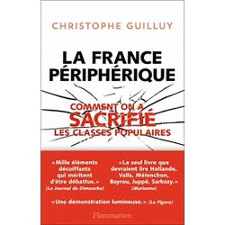 La France périphérique - Christophe Guilluy