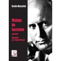 Visions du fascisme - Benito Mussolini, suivi de Mussolini par Eugène Marsan