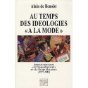 Au temps des idéologies à la mode - Alain de Benoist