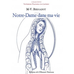 Notre-Dame dans ma vie - M. V. Bernadot