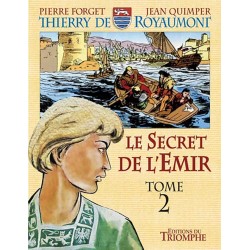 Thierry de Royaumont - Le secret de l'Emir T2 (BD)	