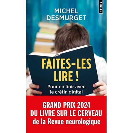 Faites-les lire ! - Michel Desmurget (Poche)