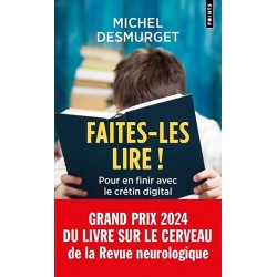 Faites-les lire ! - Michel Desmurget