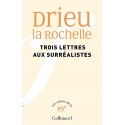 Trois lettres aux surréalistes - Drieu La Rochelle