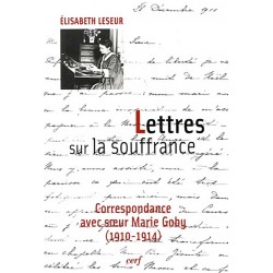 Lettres sur la souffrance - Élisabeth Leseur