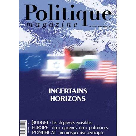 Politique Magazine n°240 - novembre 2024