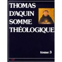 Somme Théologique tome 3 - Thomas d'Aquin