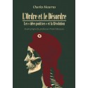 L'Ordre et le Désordre - Charles Maurras